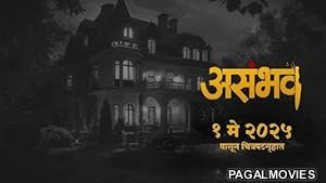 Asambhav (2025) Full Movie